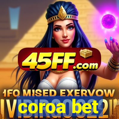 coroa bet